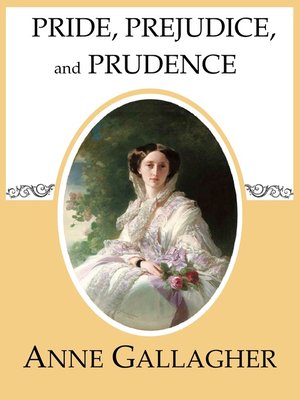 cover image of Pride, Prejudice, and Prudence